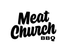 Meat Church - Home